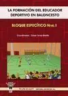 LA FORMACIÓN DEL EDUCADOR DEPORTIVO EN BALONCESTO BLQ. ESPECÍFICO N. I