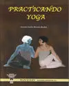 PRACTICANDO YOGA PRACTICANDO YOGA