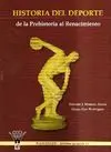 HISTORIA DEL DEPORTE DE LA PREHISTORIA AL RENACIMIENTO