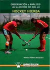 OBSERVACIÓN Y ANÁLISIS DE LA ACCIÓN DEL GOL EN HOCKEY HIERBA