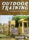 OUTDOOR TRAINING Y LA EDUCACION EN VALORES