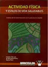 ACTIVIDAD FISICA Y ESTILOS DE VIDA SALUDABLES