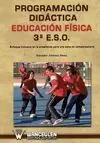 PROGRAMACIÓN DIDÁCTICA EDUCACIÓN FÍSICA 3º ESO