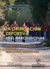 LA ORIENTACION DEPORTIVA EN EL MARCO ESCOLAR. PROPUESTA EDUCATIVA PARA LA EDUCACIÓN SECUNDARIA
