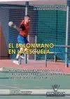 EL BALONMANO EN LA ESCUELA. NUEVOS ENFOQUES METODOLÓGICOS Y ACTIVIDADES PARA SU ENSEÑANZA