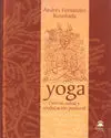 YOGA. CIENCIA, SALUD Y REEDUCACIÓN POSTURAL YOGA. CIENCIA, SALUD Y REEDUCACIÓN POSTURAL