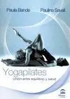 YOGAPILATES : UNIÓN ENTRE EQUILIBRIO Y SALUD