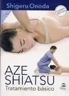 AZE SHIATSU. TRATAMIENTO BÁSICO DVD+LIBRO