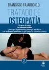 TRATADO DE OSTEOPATÍA 2. EL SACRO-EL COXIS, LA COLUMNA LUMBAR (PATOLOGÍA DEGENERATIVA Y PATOLOGÍA MECÁNICA), LOS MIEMBROS INFERIORES (EL PIE-TOBILLO-LA RODILLA-LA CADERA)