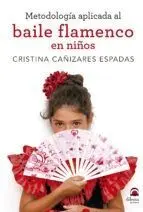 METODOLOGÍA APLICADA AL BAILE FLAMENCO EN NIÑOS