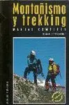 MONTAÑISMO Y TREKKING. MANUAL COMPLETO