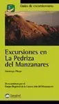 EXCURSIONES EN LA PEDRIZA DEL MANZANARES. 26 EXCURSIONES POR EL PARQUE REGIONAL DE LA CUENCA ALTA DEL MANZANARES