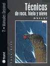 TÉCNICAS DE ROCA, HIELO Y NIEVE DE LA A A LA Z