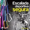 ESCALADA DEPORTIVA SEGURA