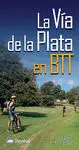 LA VÍA DE LA PLATA EN BTT