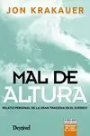 MAL DE ALTURA. RELATO PERSONAL DE LA GRAN TRAGEDIA EN EL EVEREST