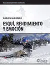 ESQUI, RENDIMIENTO Y EMOCIÓN