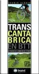 TRASCANTÁBRICA EN BTT. LA TRAVESÍA DE LA CORDILLERA EN 10 ETAPAS