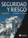 SEGURIDAD Y RIESGO EN ROCA Y HIELO. VOLUMEN 3