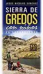 SIERRA DE GREDOS CON NIÑOS. 25 EXCURSIONES