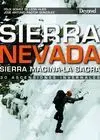 SIERRA NEVADA / SIERRA MÁGINA-LA SAGRA. 30 ASCENSIONES INVERNALES
