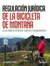 REGULACION JURÍDICA DE LA BICICLETA DE MONTAÑA