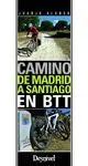 CAMINO DE MADRID A SANTIAGO EN BTT