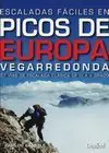 VEGARREDONDA. ESCALADAS FACILES PICOS DE EUROPA