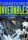 CORREDORES INVERNALES. PICOS DE EUROPA Y CORDILLERA CANTÁBRICA. 37 VÍAS FÁCILES