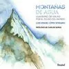 MONTAÑAS DE AGUA MONTAÑAS DE AGUA