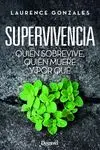 SUPERVIVENCIA. QUIÉN SOBREVIVE, QUIÉN MUERE Y POR QUÉ