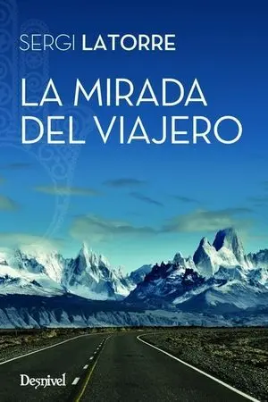 LA MIRADA DEL VIAJERO