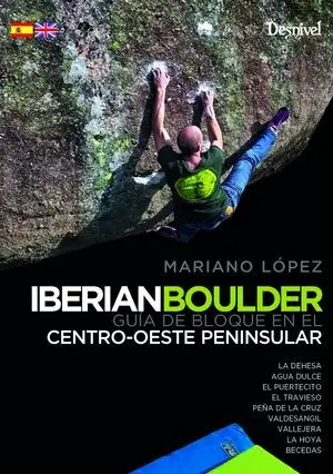 GUÍA DE BLOQUE EN EL CENTRO-OESTE PENINSULAR, IBERIAN BOULDER