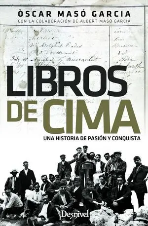 LIBROS DE CIMA. UNA HISTORIA DE PASIÓN Y CONQUISTA
