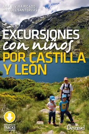 EXCURSIONES CON NIÑOS POR CASTILLA Y LEÓN