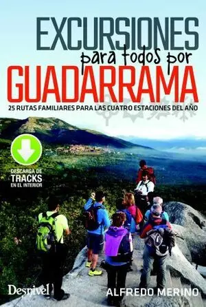 EXCURSIONES PARA TODOS POR GUADARRAMA EXCURSIONES PARA TODOS POR GUADARRAMA