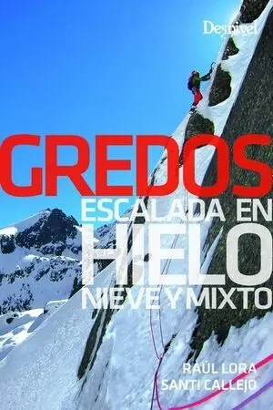 GREDOS, ESCALADA EN HIELO, NIEVE Y MIXTO