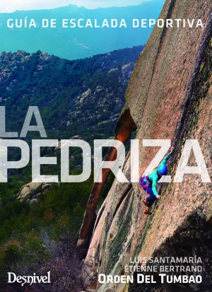 LA PEDRIZA, GUÍA DE ESCALADA DEPORTIVA