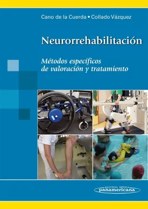 NEURORREHABILITACIÓN. MÉTODOS ESPECÍFICOS DE VALORACIÓN Y TRATAMIENTO