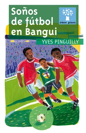 SOÑOS DE FÚTBOL EN BANGUI