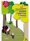 EXCURSIONES PARA NIÑOS POR LA SIERRA DE MADRID. 8ª EDICIÓN REVISADA Y ACTUALIZADA