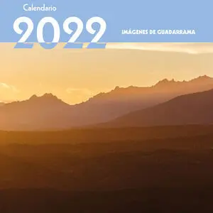 CALENDARIO 2022 IMÁGENES DE GUADARRAMA