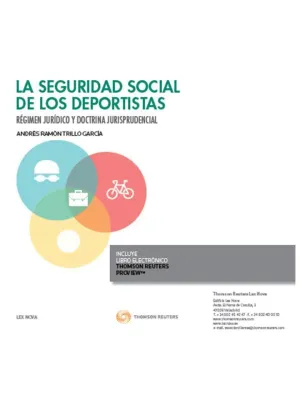 LA SEGURIDAD SOCIAL DE LOS DEPORTISTAS. RÉGIMEN JURÍDICO Y DOCTRINA JURISPRUDENCIAL + EBOOK