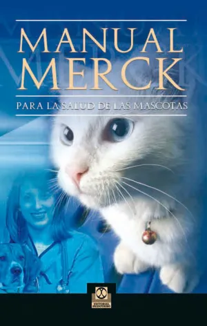 MANUAL MERCK PARA LA SALUD DE LAS MASCOTAS (CARTONÉ Y BICOLOR)