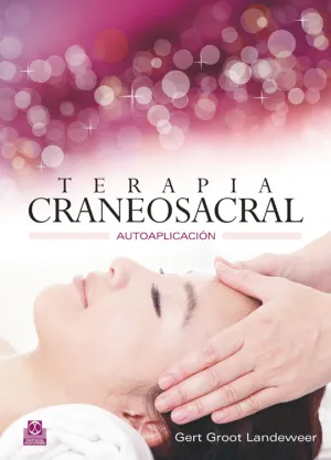 TERAPIA CRANEOSACRAL. AUTOAPLICACIÓN