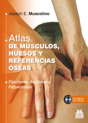 ATLAS DE MÚSCULOS, HUESOS Y REFERENCIAS ÓSEAS  (LIBRO + CD) (COLOR)