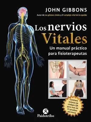 LOS NERVIOS VITALES. UN MANUAL PRÁCTICO PARA FISIOTERAPEUTAS