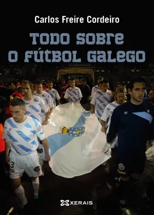 TODO SOBRE O FÚTBOL GALEGO