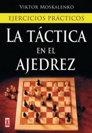 LA TÁCTICA EN EL AJEDREZ