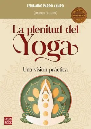 LA PLENITUD DEL YOGA LA PLENITUD DEL YOGA